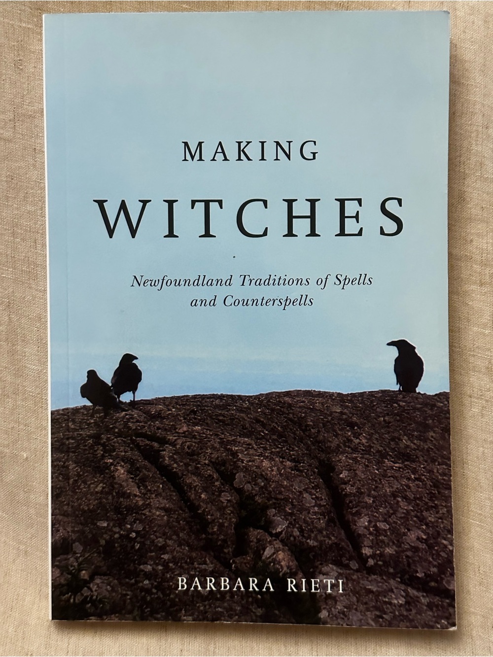 Making Witches Newfoundland Traditions of Spells and Counterspells Canadiana